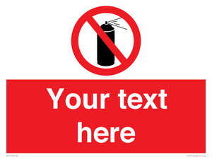 Custom prohibition no aerosol